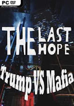 The Last Hope Trump vs Mafia Remastered PC Full | MEGA |