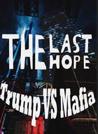 The Last Hope Trump vs Mafia PC Full [MEGA]