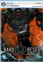 Hard Reset Redux PC Full Torrent