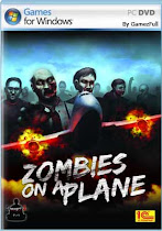 Zombies on a Plane PC [Full]