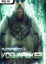 Putrefaction 2 Void Walker PC Full | MEGA |