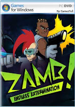 ZAMB! Endless Extermination PC [Full]  [MEGA]