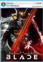 Die by the Blade PC Full Download 2024
