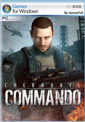 Chernobyl Commando PC [Full]  [MEGA]