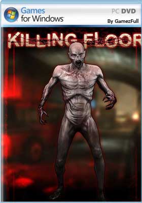 Killing Floor PC [Full]  [MEGA]