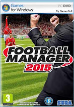 Football Manager 2015 PC Download