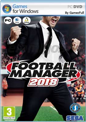 Football Manager 2018 PC [Full]  [MEGA]