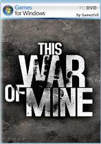 This War of Mine + All Dlc PC Torrent