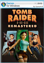 Tomb Raider I-III Remastered PC 2024