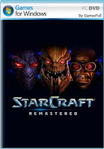 StarCraft Remastered (2017) PC Full